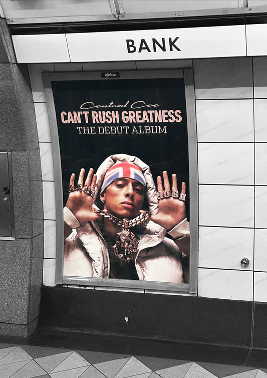 Central Cee - Can't Rush Greatness Album Release Poster @ Bank - Print